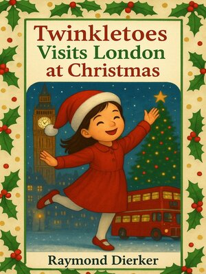 cover image of Twinkletoes Visits London at Christmas